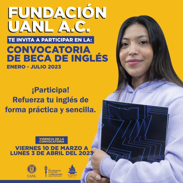 Convocatoria De Becas De Inglés 2023 - Fundación UANL